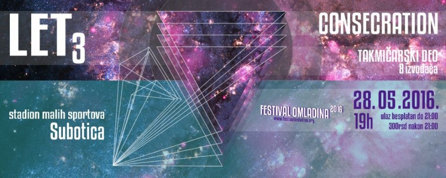 Festival Omladina 2016: Let 3 - Consecration - takmičarski deo