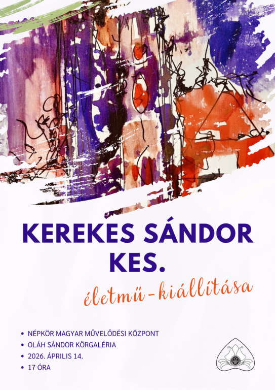 Kerekes Sándor Kes. életmű-kiállítása