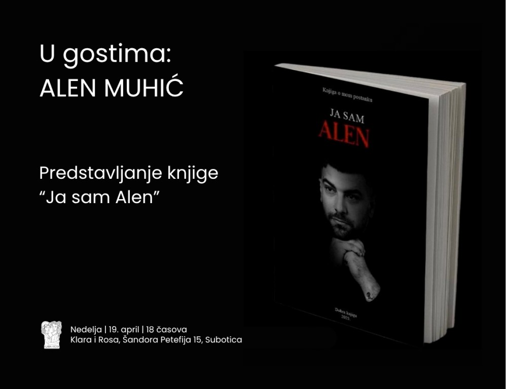 Predstavljanje knjige "Ja sam Alen" i razgovor sa Alenom Muhićem