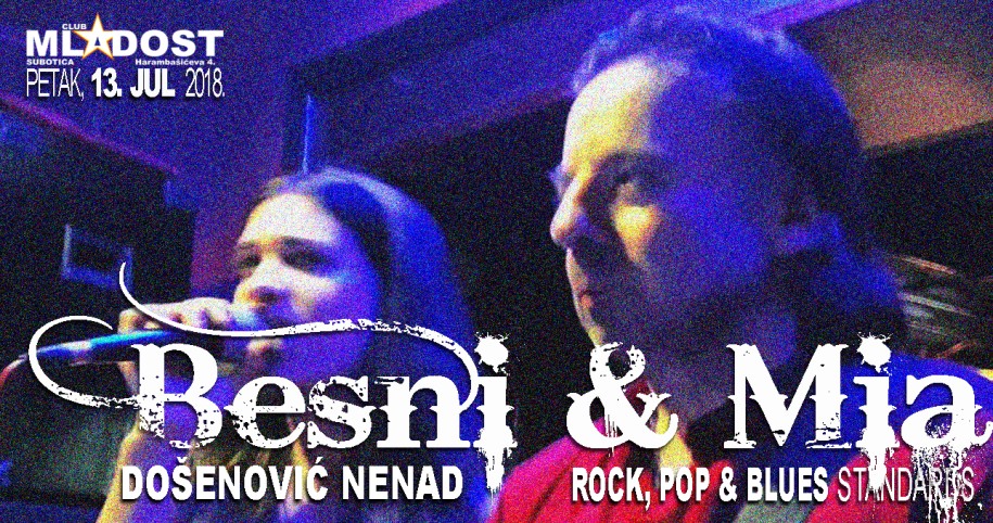 Veče Pop, Rock & Blues standarda: Besni & Mia