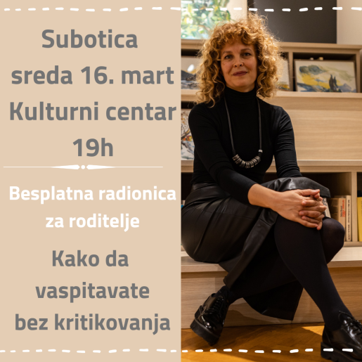 Predavanje: Kako da vaspitavate bez kritikovanja