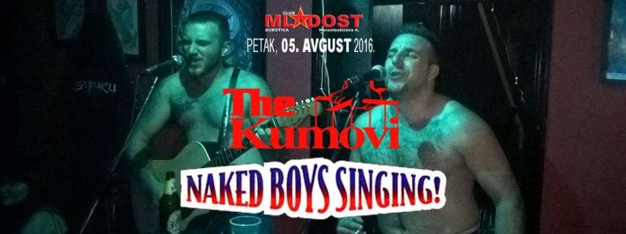 The KUMOVI  / naked boys singing /
