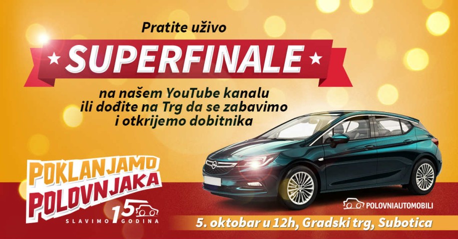 Superfinale nagradnog konkursa "Polovnjaci poklanjaju polovnjaka" u subotu na Gradskom trgu