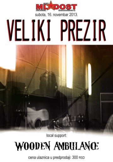 Veliki prezir & Wooden Ambulance
