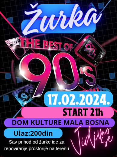 ŽURKA '90ih u Maloj Bosni