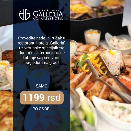 Nedeljni ručak u Hotelu Galleria