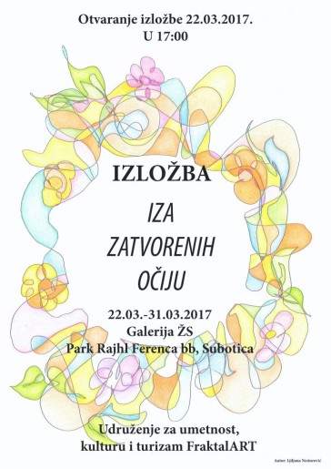 Izložba: Iza zatvorenih očiju