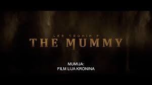 Film: Mumija: Film Lija Kronina