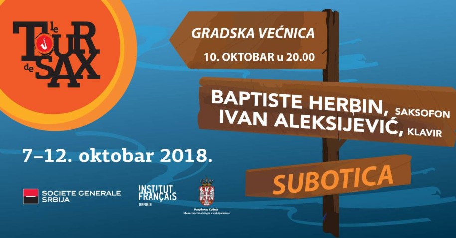 Koncert: Le Tour De Sax - Subotica