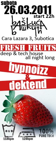 Fresh Fruits @ Baš Kuća