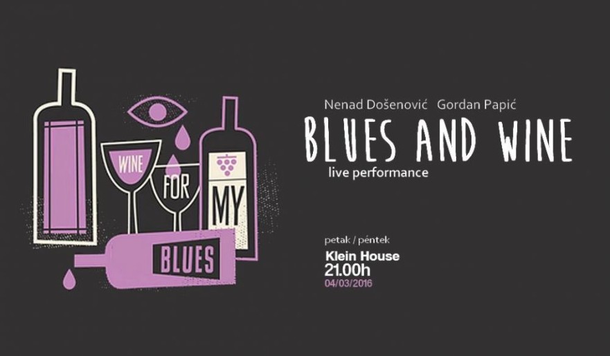 Blues and wine