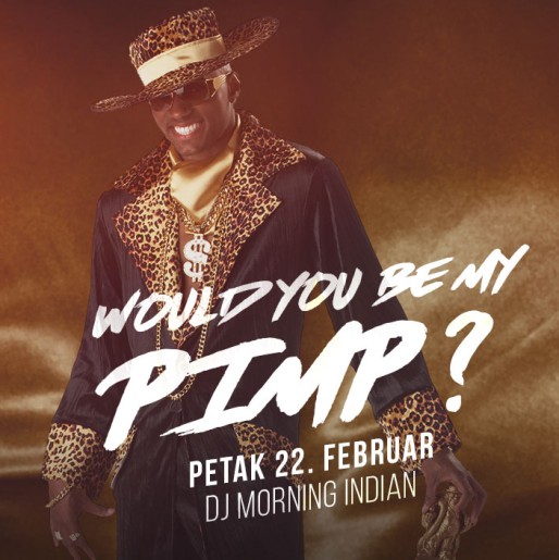 Would you be my pimp?