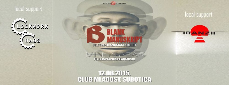 Blank manuskript, Mindspeak, Clockwork chaos, Tranzit