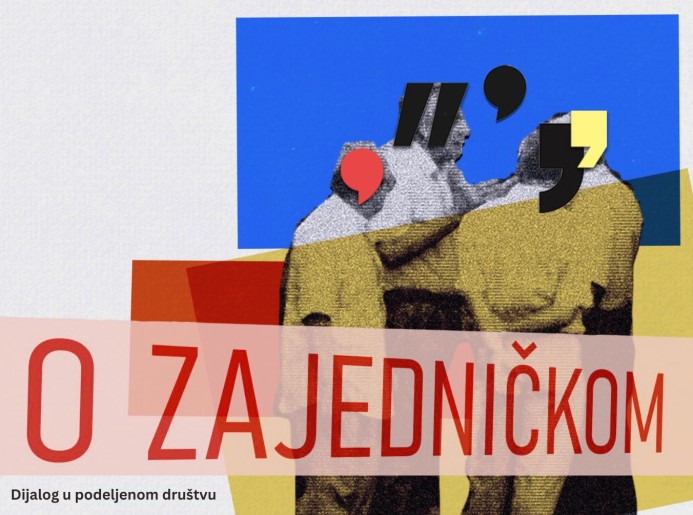 O ZAJEDNIČKOM - Dijalog u podeljenom društvu