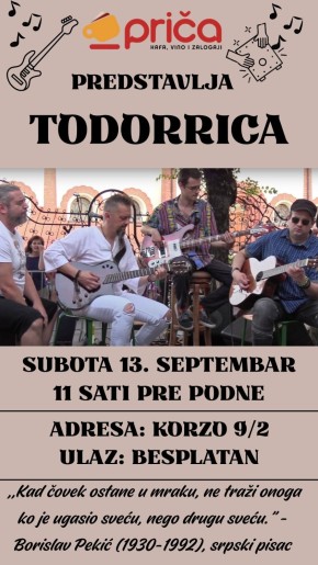 Svirka pre podne: Todorrica!