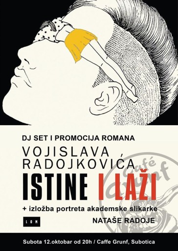 DJ set i promocija romana Vojislava Radojkovića "Istine i laži"