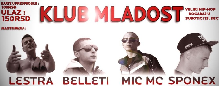 Belleti Srbija, Lestra, Mic Mc, Sponex