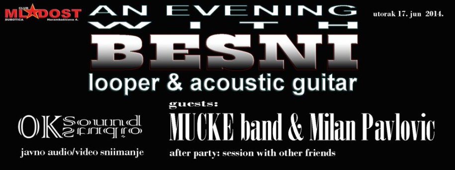 BESNI /an evening with looper & acoustic guitar/ javno snimanje