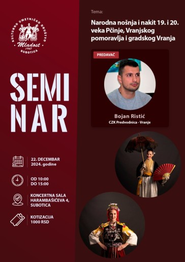 Seminar: "Tradicija i običaji juga Srbije" – Putovanje kroz Vranje i Pčinju