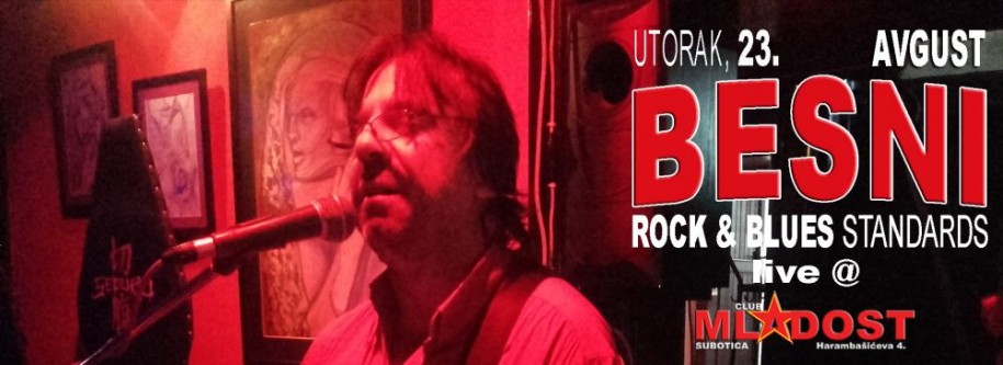 Besni (veče Rock & Blues standarda)