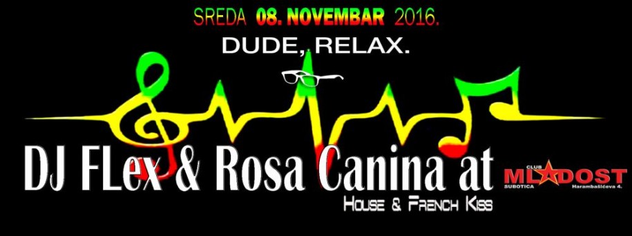 Dj Flex & Rosa Canina