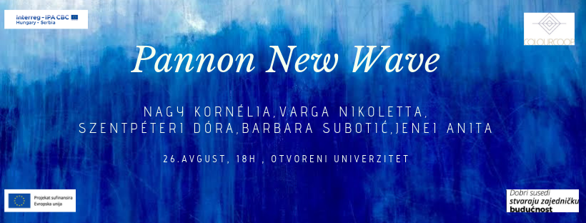 Izložba: Pannon New Wave