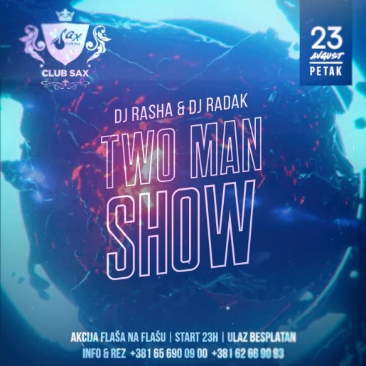 Two man show