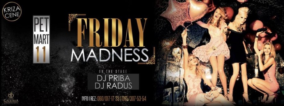 Friday madness