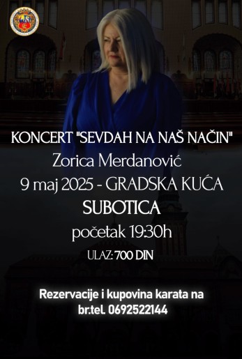 Solistički koncert Zorice Merdanović: "Sevdah na naš način"