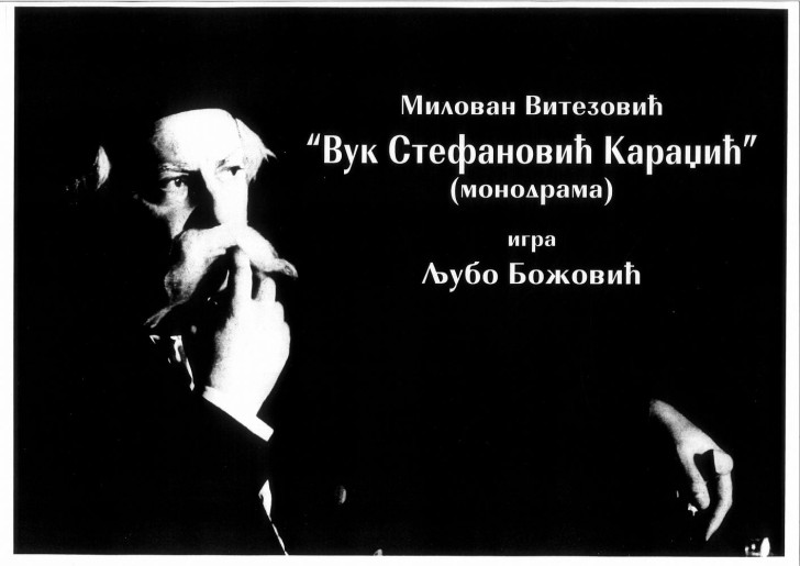 Дани Српске у Србији: Монодрама: Вук Караџић