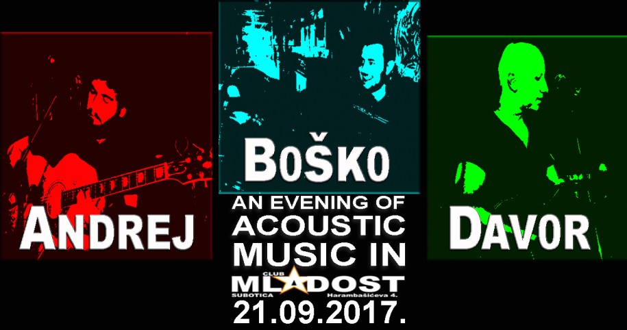 Akustična svirka: Andrej, Davor, Boško