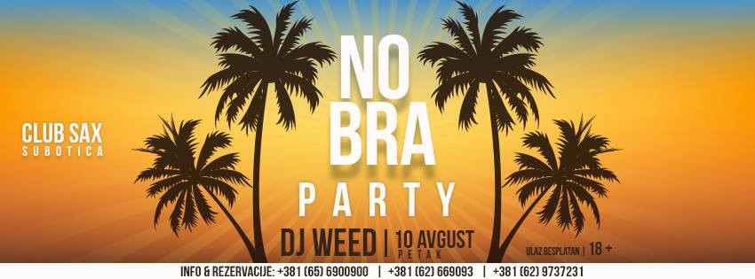 No bra party
