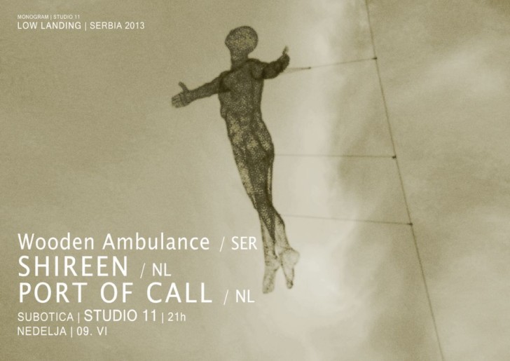 Port Of Call (Netherlands), Shireen (Netherlands), Goran - Wooden Ambulance (Subotica, Serbia)