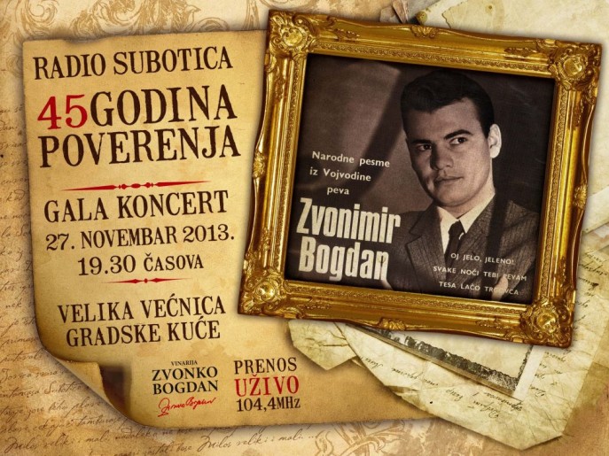 Gala koncert Zvonka Bogdana povodom 45 godina Radio Subotice
