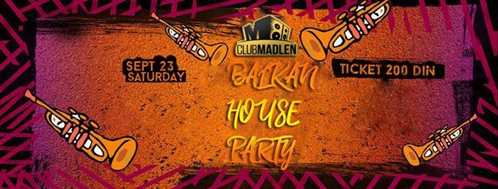 Balkan House party