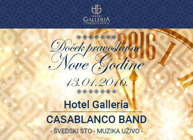 Hotel Galleria - Doček Pravoslavne Nove godine
