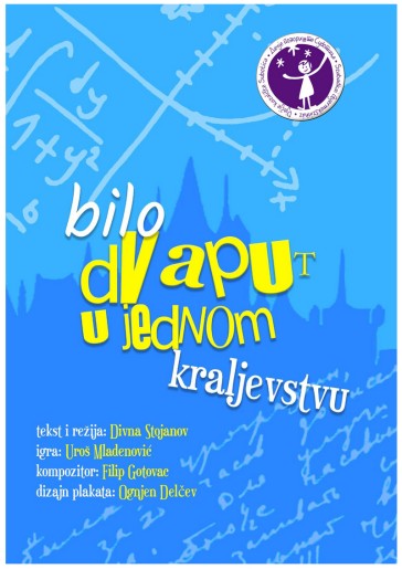 Predstava za decu: Bilo dvaput u jednom kraljevstvu - premijera