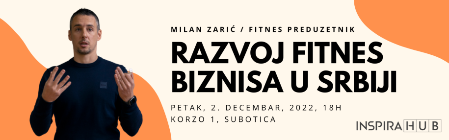 Predavanje: “Razvoj fitnes biznisa u Srbiji“