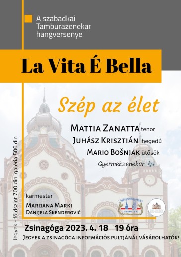 Koncert Subotičkog tamburaškog orkestra pod nazivom "La Vita É Bella - Život je lep"