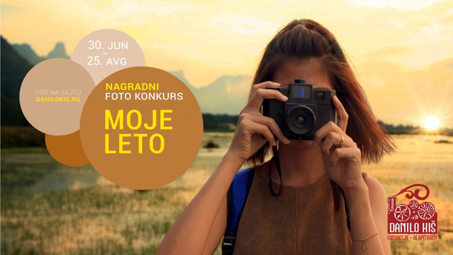 Nagradni foto-konkurs Fondacije „DANILO KIŠ“: „Moje leto“