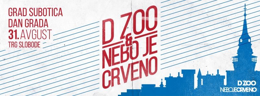 Dan grada 2014: Bendovi "DZoo" i "Nebo je crveno"