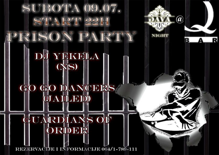 Prison party (đava night)