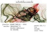 Subotička zaseda: Coca aka DJ Zoltan / OMLADINAC 11 / Wooden Ambulance