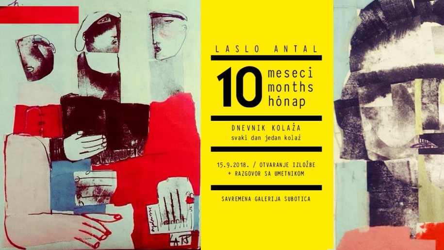 Izložba: Laslo Antal: 10 meseci