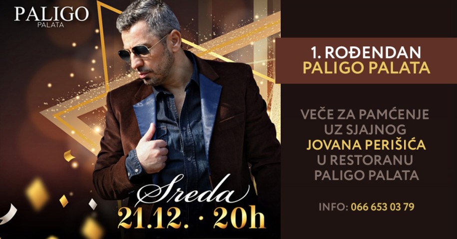 Jovan Perišić - 1. rođendan restorana "Paligo palata"