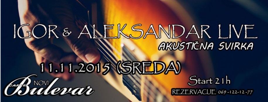 Akustična svirka: Igor i Aleksandar