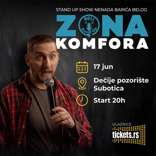 ZONA KOMFORA – stand up show Nenada Barića Belog
