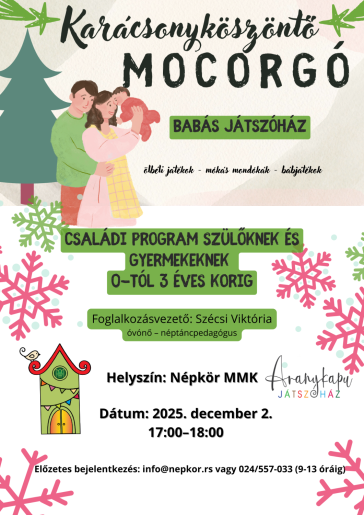 Karácsonyköszöntő Mocorgó - babás játszóház