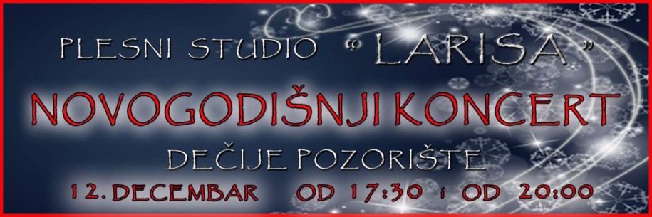 Novogodišnji Koncert Plesnog studija "Larisa"