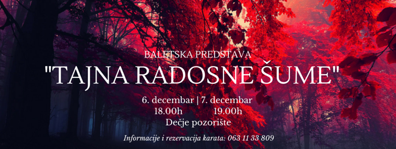 Baletska predstava: Tajna radosne šume